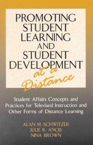 Promoting Student Learning and Student Development at a Distance