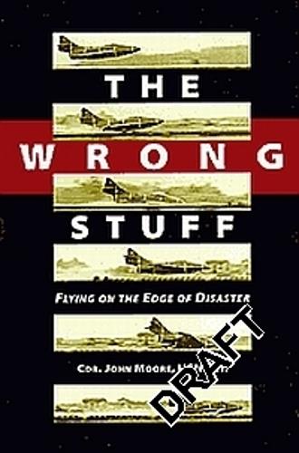 The Wrong Stuff