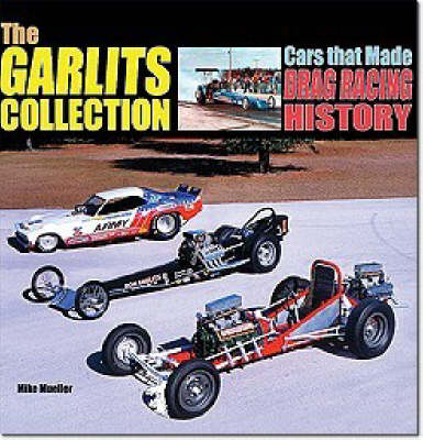 The Garlits Collection