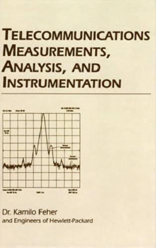 Telecommunications Measurements, Analysis, and Instrumentation