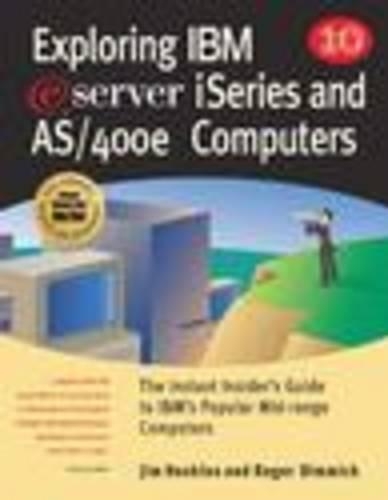 Exploring IBM Eserver Iseries and as/400e Computers