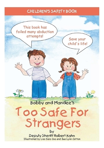 Bobby and Mandee's Too Safe for Strangers