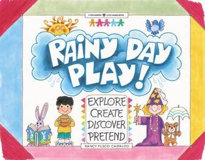 Rainy Day Play!
