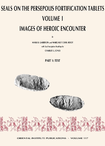 Seals on the Persepolis Fortification Tablets, Volume I