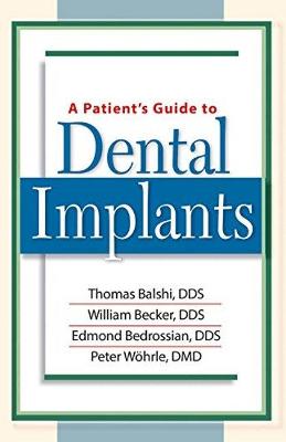 A Patient's Guide to Dental Implants