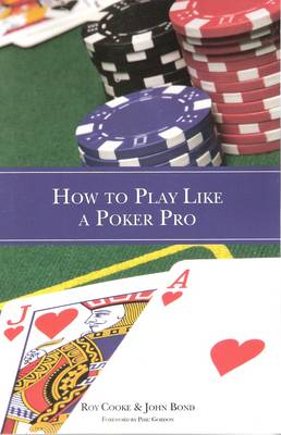 How to Play Like a Poker Pro