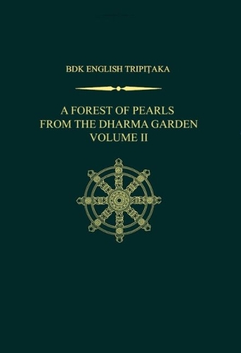 A Forest of Pearls from the Dharma Garden, Volume II