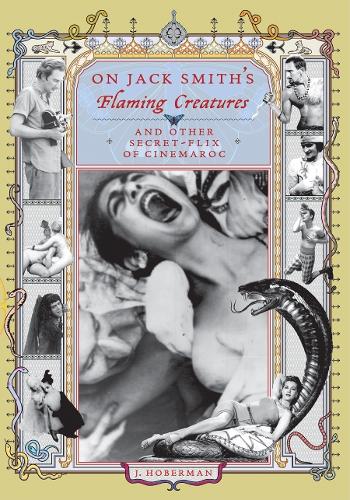 On Jack Smith's Flaming Creatures