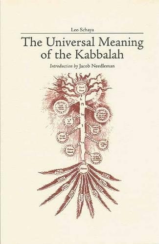 The Universal Meaning of Kabbalah Volume 1