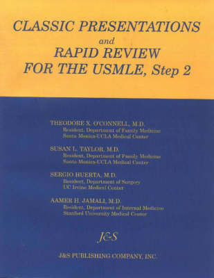 Classic Presentations and Rapid Review for USMLE, Step 2