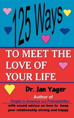 125 Ways to Meet the Love of Your Life