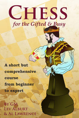 Chess for the Gifted and Busy