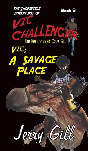 Vic A Savage Place