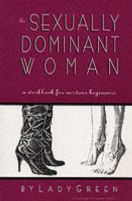 The Sexually Dominant Woman