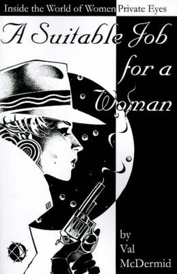 A Suitable Job for a Woman