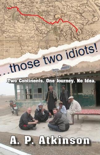 Those Two Idiots!