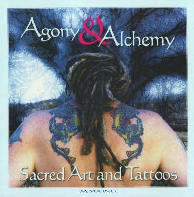 Agony and Alchemy