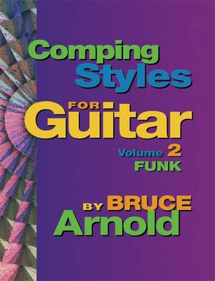 Comping Styles for Guitar: Funk v. 2