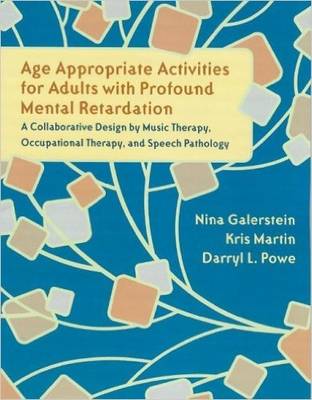 Age Appropriate Activities for Adults with Profound Mental Retardation