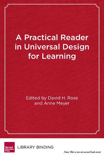 A Practical Reader in Universal Design for Learning