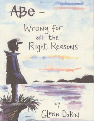 Abe: Wrong for Right Reasons v. 1