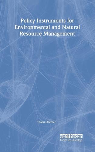 Policy Instruments for Environmental and Natural Resource Management