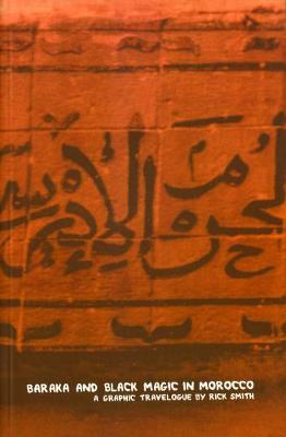Baraka and Black Magic in Morocco