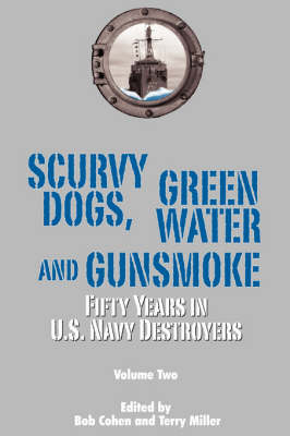 Scurvy Dogs, Green Water and Gunsmoke