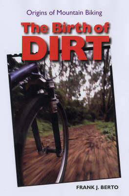 The Birth of Dirt