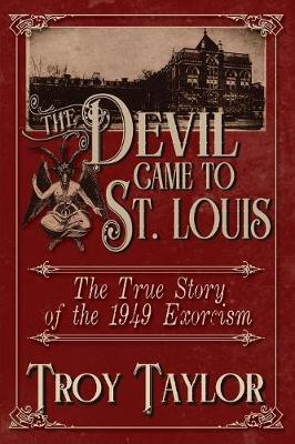 The Devil Came to St. Louis