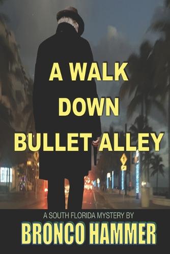 A Walk Down Bullet Alley