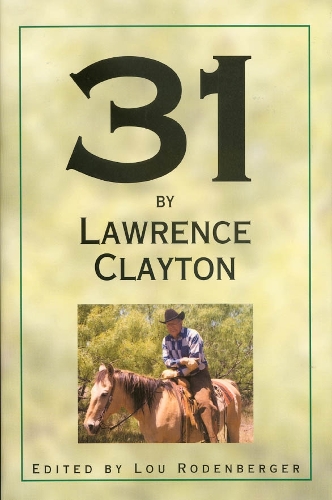 31 by Lawrence Clayton