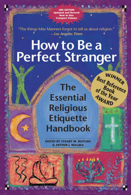 How to be a Perfect Stranger