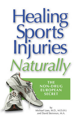 The Non-drug European Secret to Healing Sports Injuries Naturally