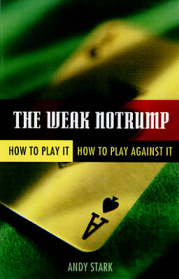 The Weak Notrump