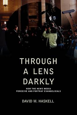 Through a Lens Darkly