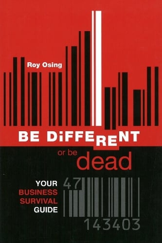 Be Different or Be Dead