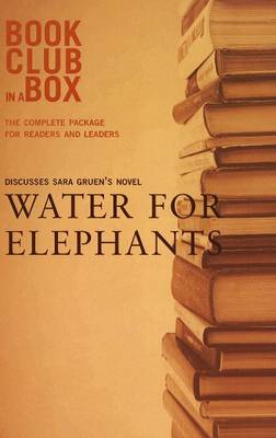 "Bookclub-in-a-Box" Discusses the Novel "Water for Elephants"