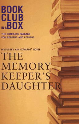 "Bookclub-in-a-Box" Discusses the Novel "The Memory Keeper's Daughter"