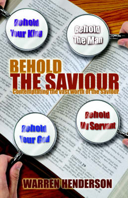 Behold the Saviour