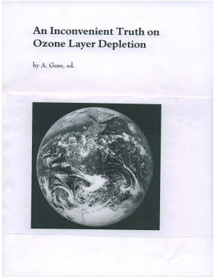 An Inconvenient Truth on Ozone Layer Depletion