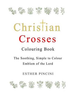 Christian Crosses Colouring Book