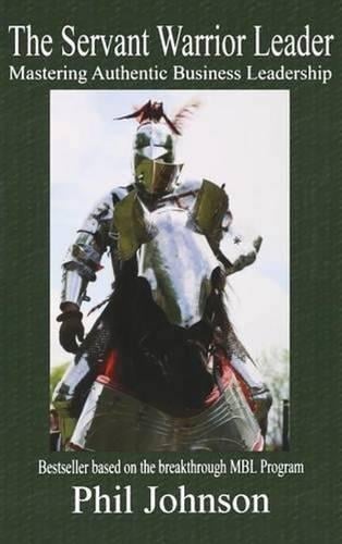 The Servant Warrior Leader