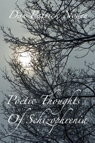 Poetic Thoughts of Schizophrenia