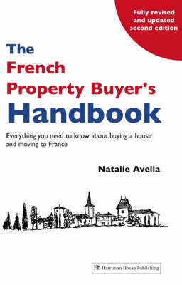 The French Property Buyer's Handbook