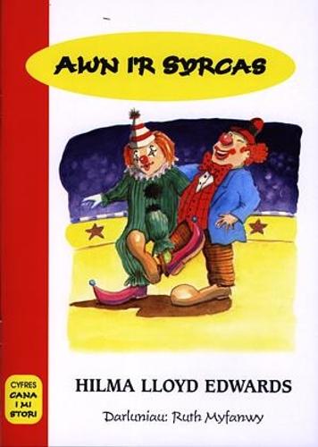 Cana i Mi Stori: Awn i'r Syrcas