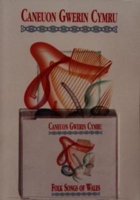 Caneuon Gwerin Cymru / Folk Songs of Wales (Set CD)