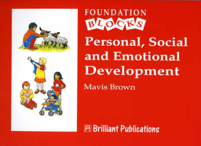 Personal, Social and Emotional Development - Foundation Blocks