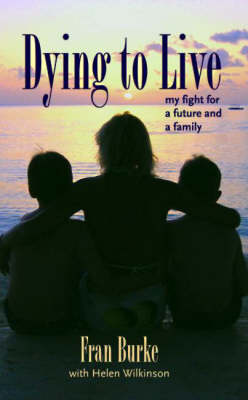 Dying to Live