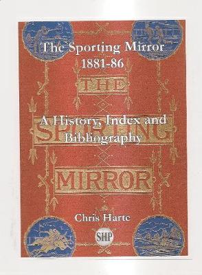 The Sporting Mirror 1881-86